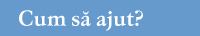 Cum sa ajuti