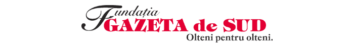 Fundatia Gazeta de Sud - Olteni pentru olteni